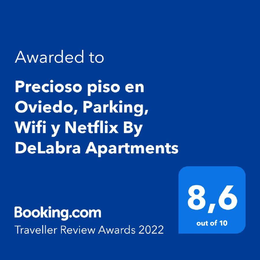 Precioso Piso En Oviedo, Parking, Wifi Y Netflix By Delabra Apartments ภายนอก รูปภาพ